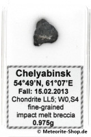 Chelyabinsk (Tscheljabinsk) Meteorit - 0,975 g Chelyabinsk (Tscheljabinsk) Meteorit - 0,975 g