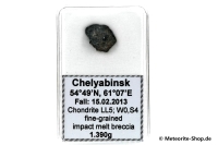 Chelyabinsk (Tscheljabinsk) Meteorit - 1,390 g Chelyabinsk (Tscheljabinsk) Meteorit - 1,390 g
