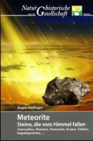Naturhistorische Gesellschaft - Meteorite: Steine, die vom Himmel fallen Naturhistorische Gesellschaft - Meteorite: Steine, die vom Himmel fallen
